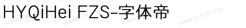 HYQiHei FZS字体转换